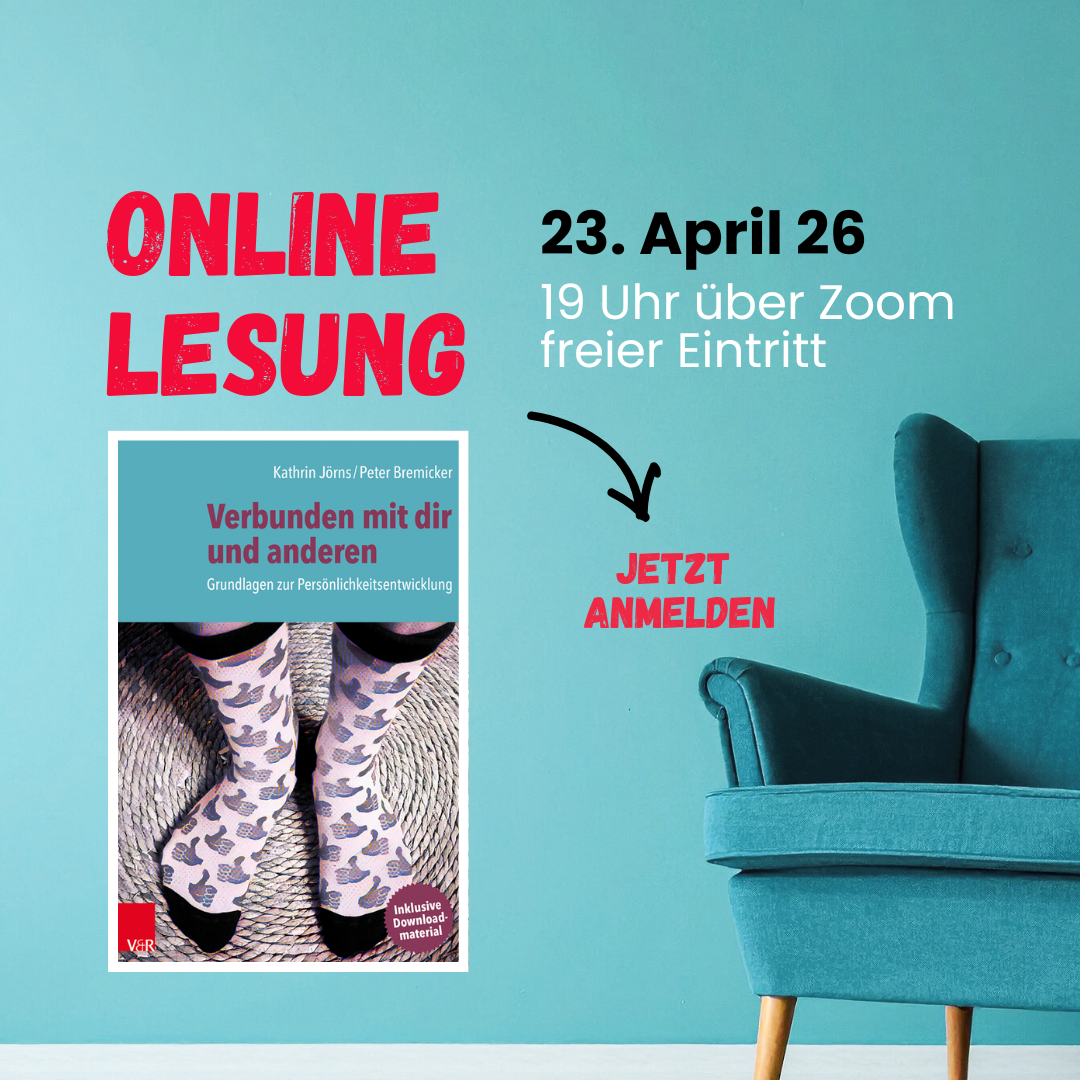 Online-Lesung „Verbunden mit dir und anderen – Grundlagen zur Persönlichkeitsentwicklung“